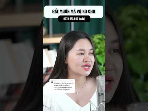 RẤT MUỐN MÀ VỢ KO CHO