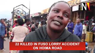 22 Killed in Fuso Lorry Accident on Hoima Road