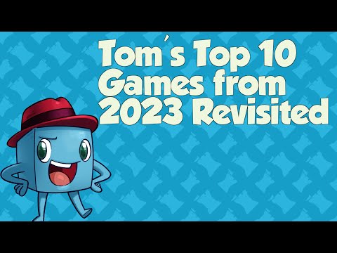 Tom's Top 10 of 2023 Revisited