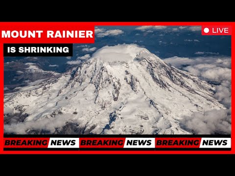 USGS Update:  Mount Rainier Is Showing Signs of Unrest