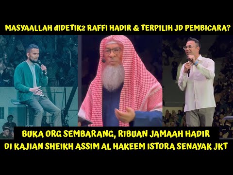 MASYAALLAH BUKAN ORANG SEMBARANGAN, RAFFI & PARA ARTIS HIJRAH HADIRI KAJIAN SYEIKH ASSIM AL HAKEEM?!