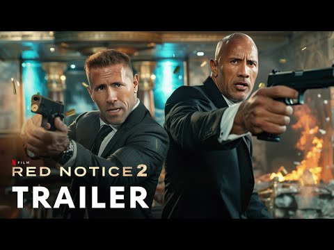 Red Notice 2 (2025) - First Trailer | Dwayne Johnson, Ryan Reynolds