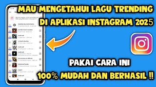 Cara melihat Lagu trending di instagram 2025 | Cara melihat sound trending di instagram
