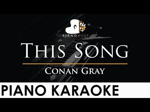 Conan Gray – This Song – Piano Karaoke Instrumental Cover with Lyrics