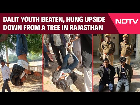 Rajasthan News | Dalit Youth Beaten After Hanging Upside Down From A Tree