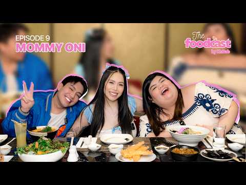 FOODCASTS EP. 9 | MOMMY ONI
