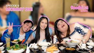 FOODCASTS EP. 9 | MOMMY ONI
