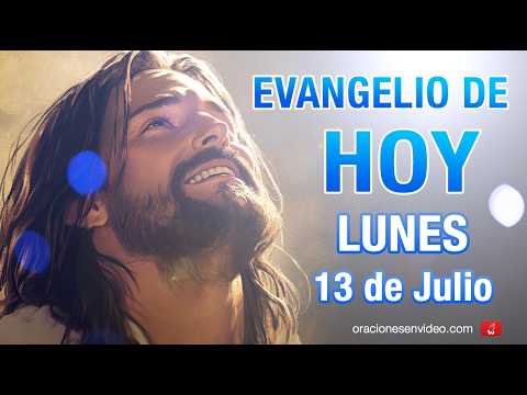 Evangelio de HOY. Lunes 13 de julio 2026. Mt 10,34-11,1 "No he venido a sembrar paz"