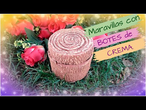 Fabulosas IDEAS para reciclar BOTES de CREMA y crear estas MARAVILLAS