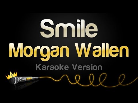 Morgan Wallen – Smile (Karaoke Version)