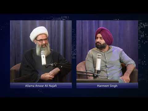 Halat e Hazra Discussion | Allama Anwar Ali Najafi and Harmeet Singh