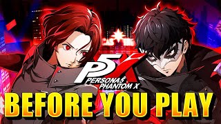 WATCH THIS Before You Play Persona5: The Phantom X...