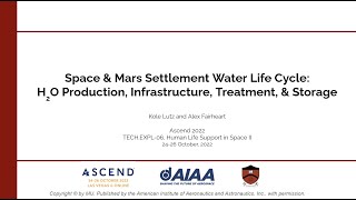 Space & Mars Settlement Water Life Cycle |  ASCEND 2022
