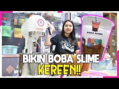 CARA BIKIN BOBA SLIME YANG DIJUAL DI NAYASLIME!!