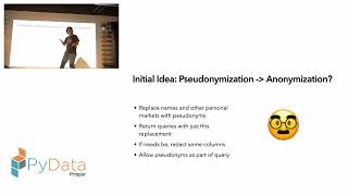 Katharine Jarmul - Anonymization: Why is it so hard? (PyData Prague #27)