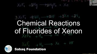 Chemical Reactions of Fluorides of Xenon