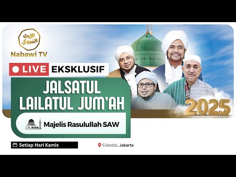 🔴LIVE Jalsatul Lailatul Jum'ah Majelis Rasulullah SAW - Komplek Hankam, Cidodol 2025 | Nabawi TV