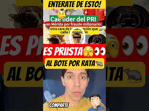 👉🏻CADA VEZ SE DESTAPA MAS CORRUPCION DEL PRI🤡#politics #mexico #shorts #viral #noticias