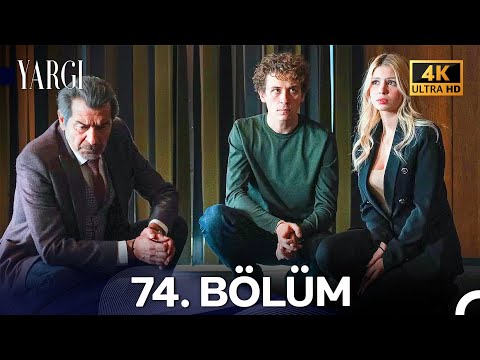 Yargı 74. Bölüm (4K)