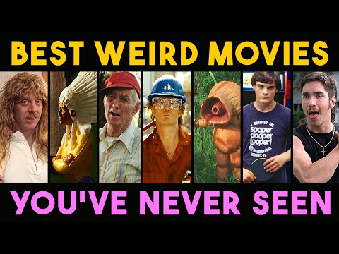 7 BEST WEIRD MOVIES YOU'VE (probably) NEVER SEEN!