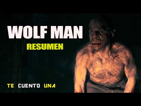 Wolf Man | Como Volverte HOMBRE LOBO En UN INSTANTE | RESUMEN