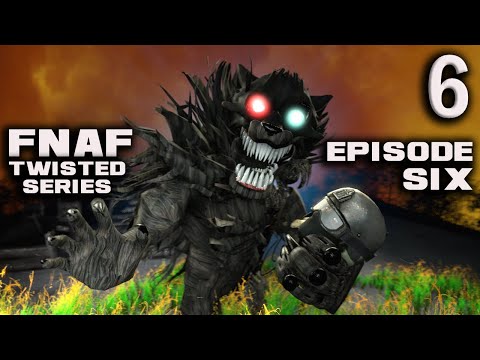 Five Nights at Freddy's: Twisted Series | Episode 6 [Draft]