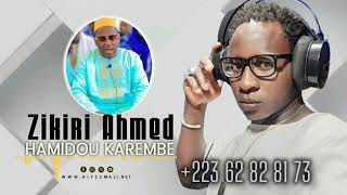 Zikiri Ahmed  - Hamidou Karembe (Son Officiel 2025)