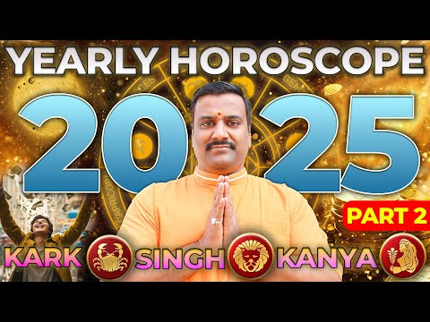 Discover 🌟 Your Fate, What Will 2025 Bring? Kark, Singh & Kanya Yearly Rashifal🔮 @AstrowithAshish