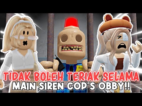 GA BOLEH TERIAK SELAMA MAIN OBBY YANG LAGI VIRAL!!๐ต๐ฌ SIREN COP PRISONโ| ROBLOX INDONESIA ๐ฎ๐ฉ |
