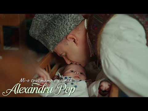 Alexandru Pop - Mi-o spus mama o colindă