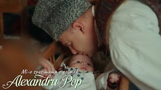Alexandru Pop - Mi-o spus mama o colindă