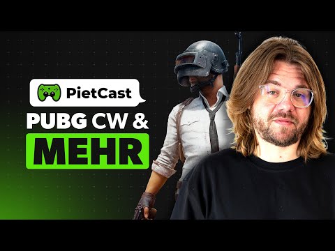 PietCast #491 - PUBG Creator Wars und was wir aktuell zocken