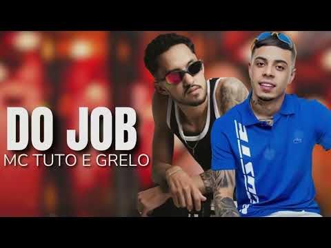 É O GRELO E MC TUTO - DO JOB (Como é Que Pode Ganhar o Coração da do Job)