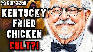 Kentucky Fried Chicken Cult? SCP-3250 Jesus Fried Chicken | SCP Horror Reading