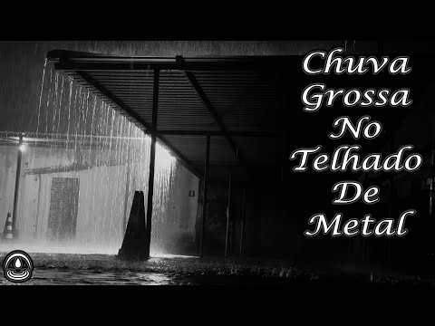 Som de CHUVA GROSSA com TROVÕES no TELHADO DE METAL para Dormir
