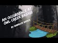 Understanding 'An Occurrence at Owl Creek Bridge'