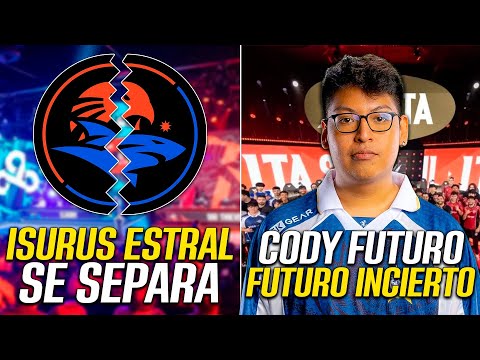 ¿ISURUS ESTRAL SE VAN SEPARAR? 😱 |  CODY CON FUTURO INCIERTO | KAZE YA TIENE EQUIPO EN LTA SUR
