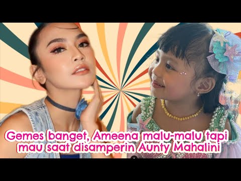 Bikin gemez, Ameena malu2 tapi mau saat disamoperin Mahalini #ameenaattahalilintar