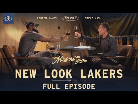 Luka Dončić, Longevity, and Love of the Game | LeBron James & Steve Nash | MIND THE GAME