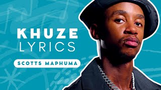 Khuze Lyrics - LastBornDiroba, NeyTheBae, Scotts Maphuma, CowBoii