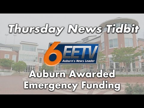 Thursday News Tidbit: $20.5 Million in Emergency Funding to Auburn