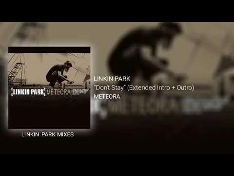 Linkin Park - Don't Stay (Extended intro + Outro)