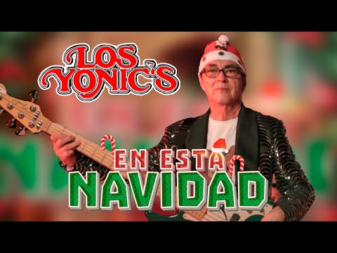 Los Yonics - En Esta Navidad