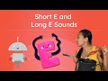 Identifying Short and Long E Sounds