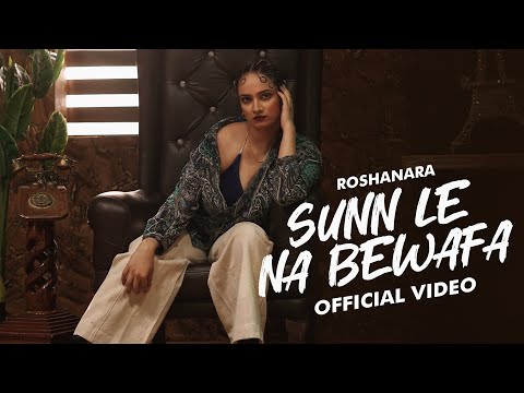 SLNB - Sunn Le Na Bewafa | Official Video | Roshanara feat. Rohit Lamba | Latest Hindi Song 2024