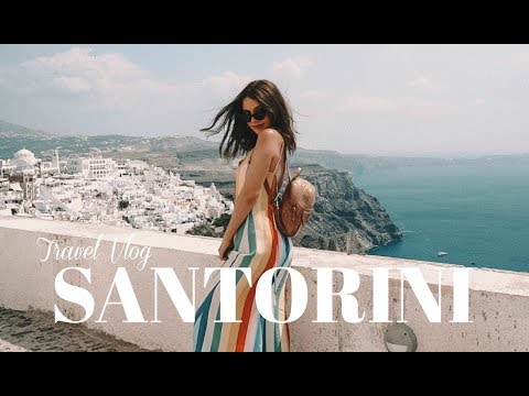 TRAVEL VLOG: SANTORINI, GREECE