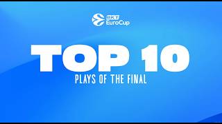 Top 10 Plays of the FINAL | EuroCup Basketball 2025-26