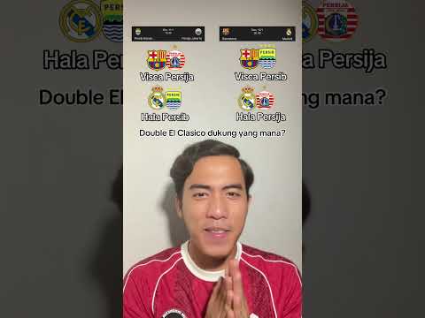 Double El Clasico dukung yang mana? 🤔 #persib #persija #realmadrid #barcelona #elclasico
