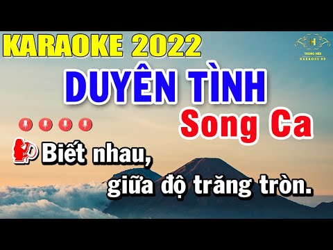 Duyên Tình Karaoke Song Ca | Beat Mới Dễ Hát Âm Thanh Chuẩn | Trọng Hiếu