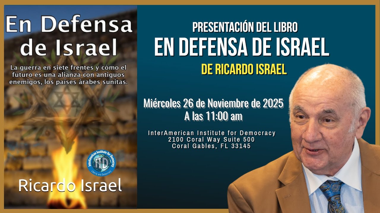 Presentación del libro “En defensa de Israel” de Ricardo Israel